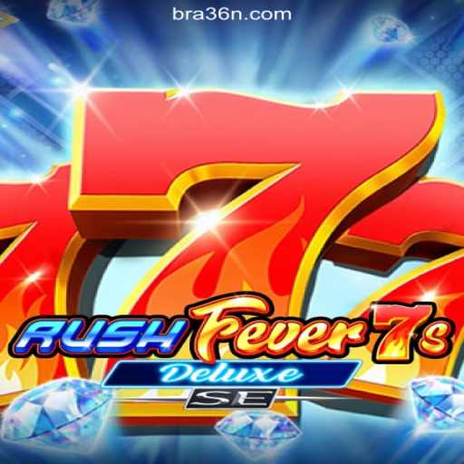 Exploring the Thrills of RushFever7sDeluxeSE: A Game-Changer in Brazil's Online Slots